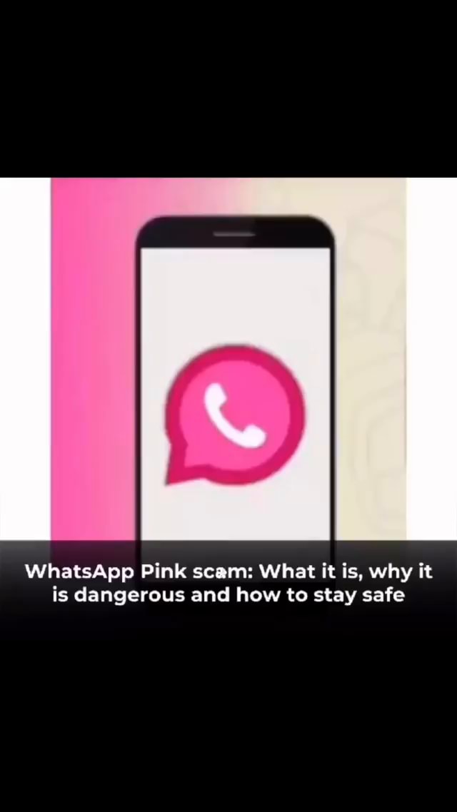 WhatsApp Pink scam: What is it and how to stay safe